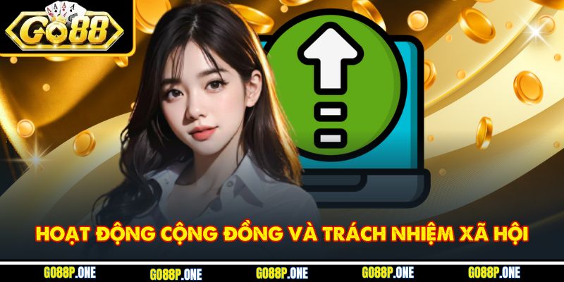 Gắn kết cộng đồng – Cam kết trách nhiệm xã hội