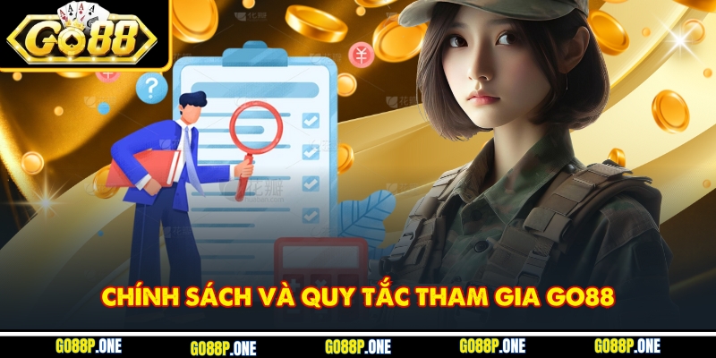 Chính sách và quy tắc tham gia Go88