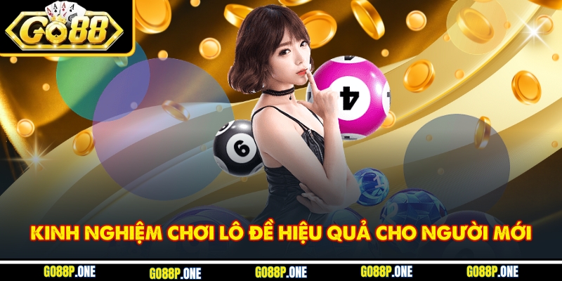 Mẹo chơi lô đề hiệu quả giúp người mới dễ dàng làm quen
