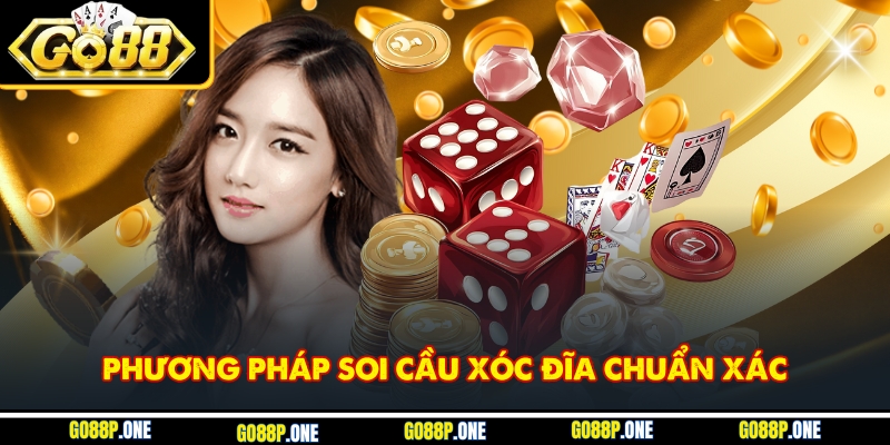 Chiến thuật soi cầu xóc đĩa với độ chính xác cao