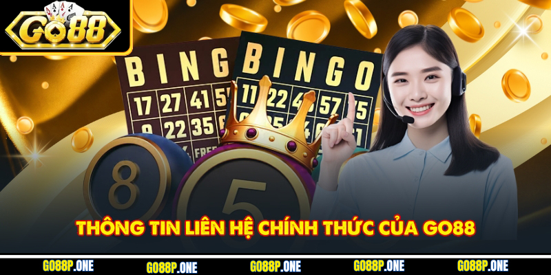Thông tin liên hệ chính thức của Go88
