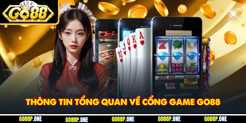 Giới thiệu tổng quan về Go88